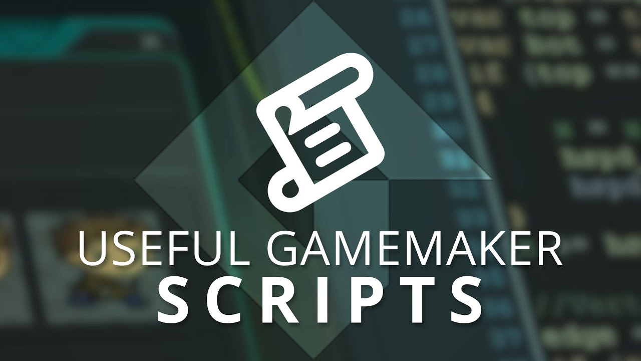 game maker studio scripts